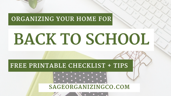 Back to School Organization Tips with Free Printable Checklist - www.SageOrganizingCo.com